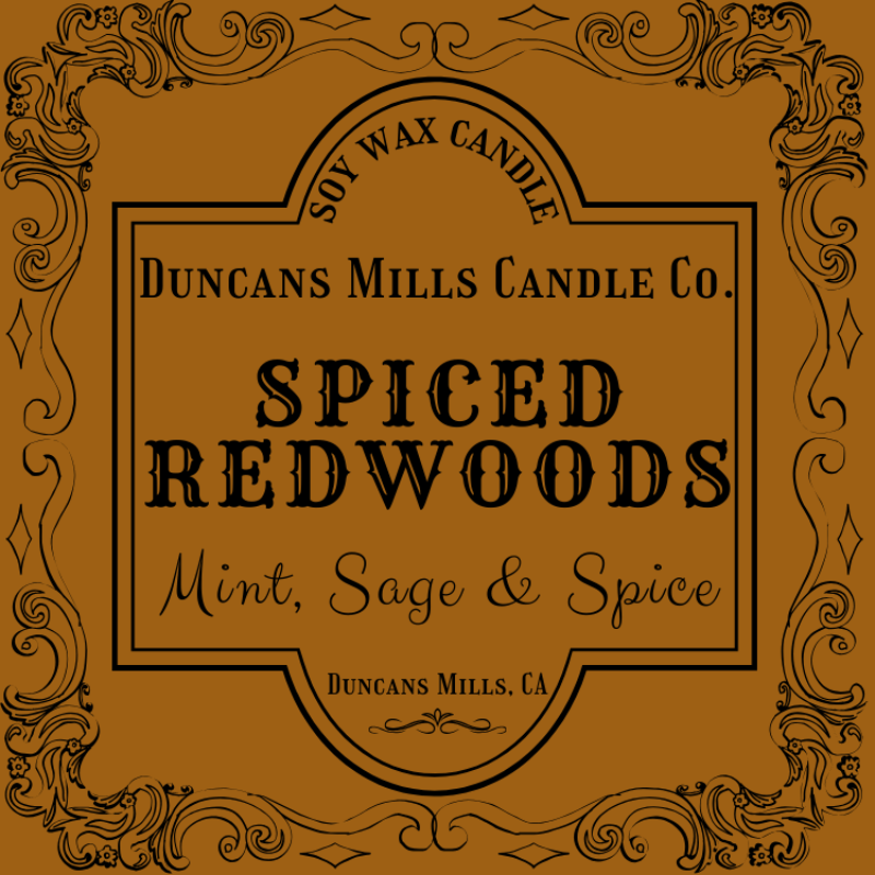 Elegant tawny label image: Soy Wax Candle; Duncans Mills Candle Co.; Spiced Redwoods; Mint, Sage & Spice; Duncans Mills, CA