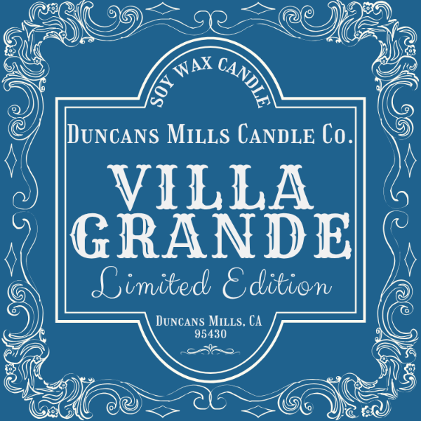 Villa Grande limited-edition soy candle by Duncans Mills Candle Co., named for the historic Russian River town downriver from Guerneville.